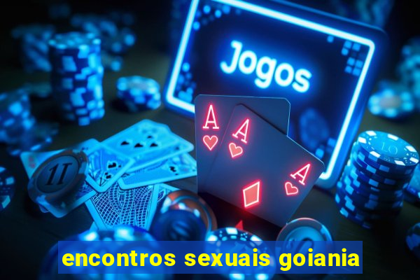 encontros sexuais goiania